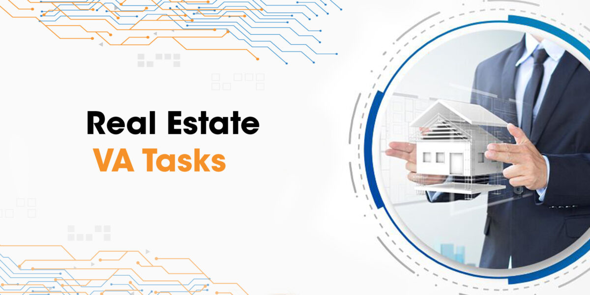 15 Real Estate VA Tasks that Can Help Build Your Business