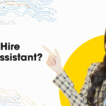 Top 7 Reasons Why You Need Virtual Assistant - Why hire VA