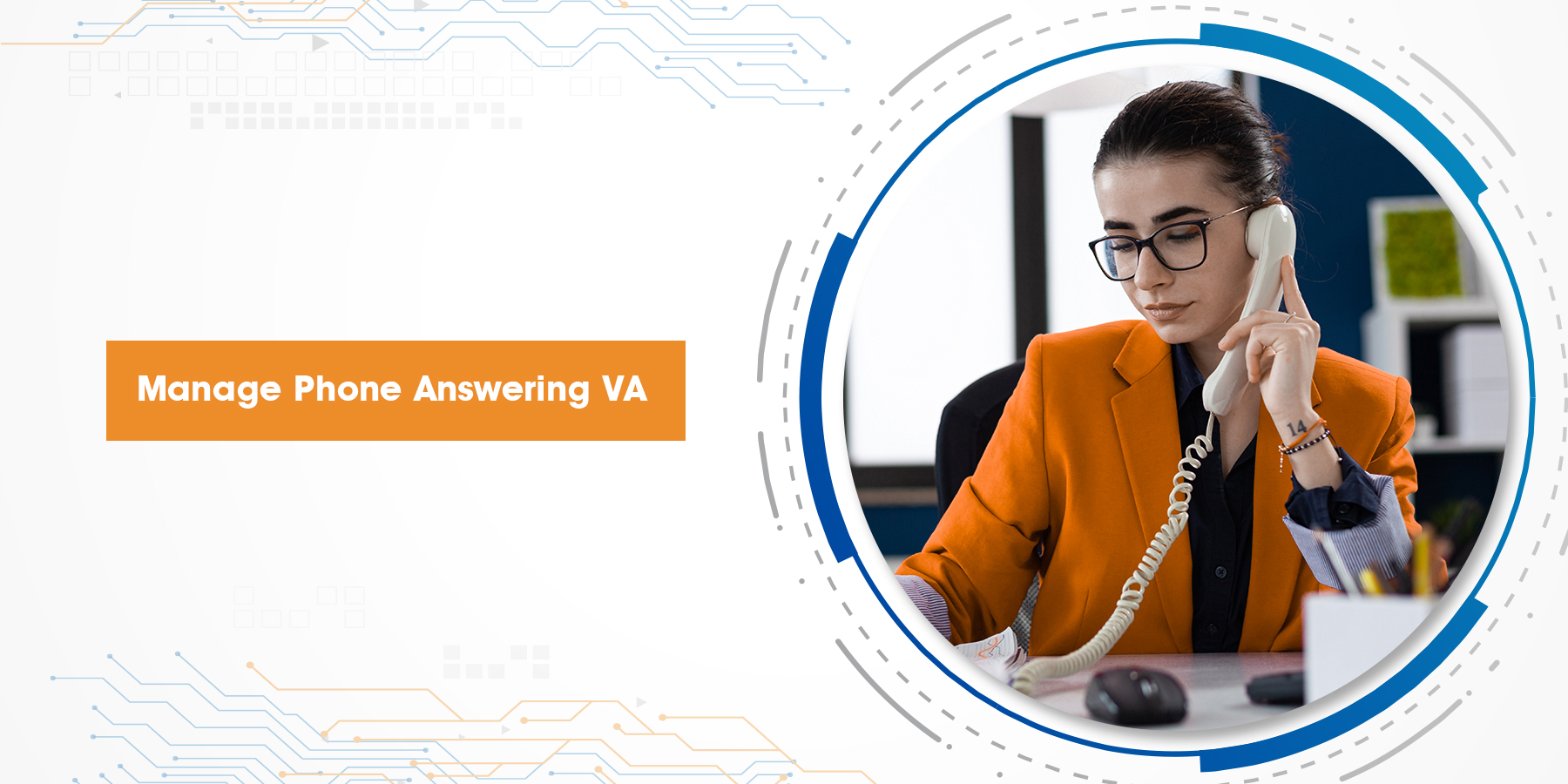 7 Tips to Manage Your Phone Answering Virtual Assistant