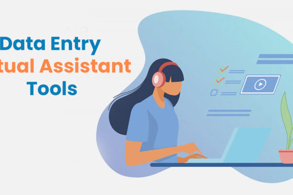 Data Entry Virtual Assistant Tools