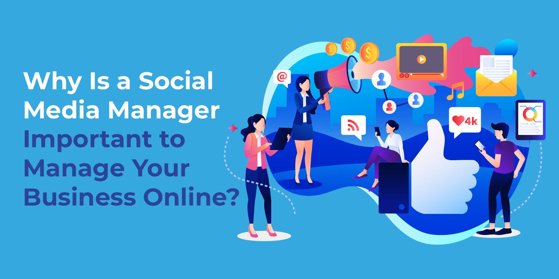 Importance of Social Media Manager