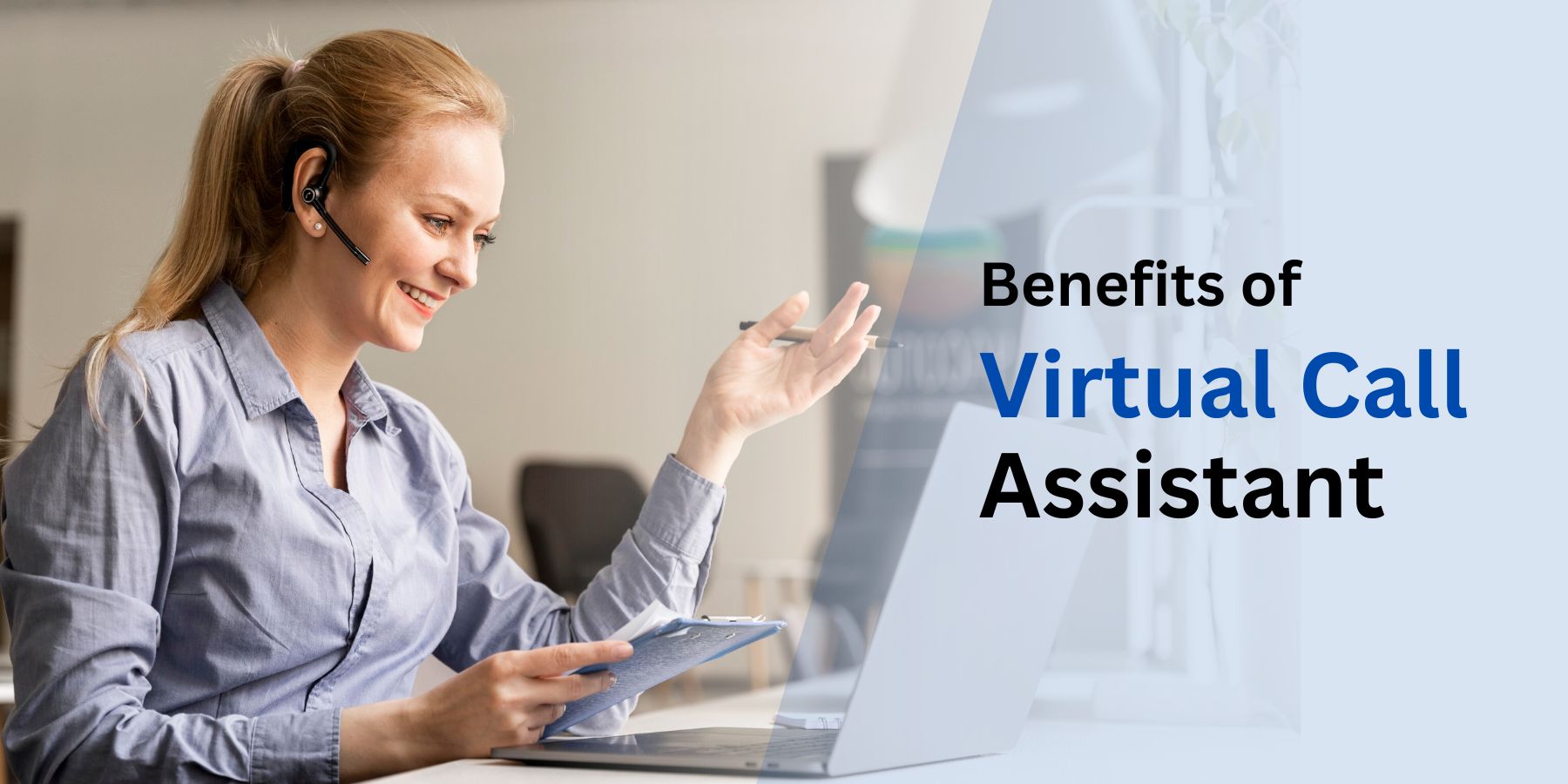 Benefits of Virtual Call Assistant