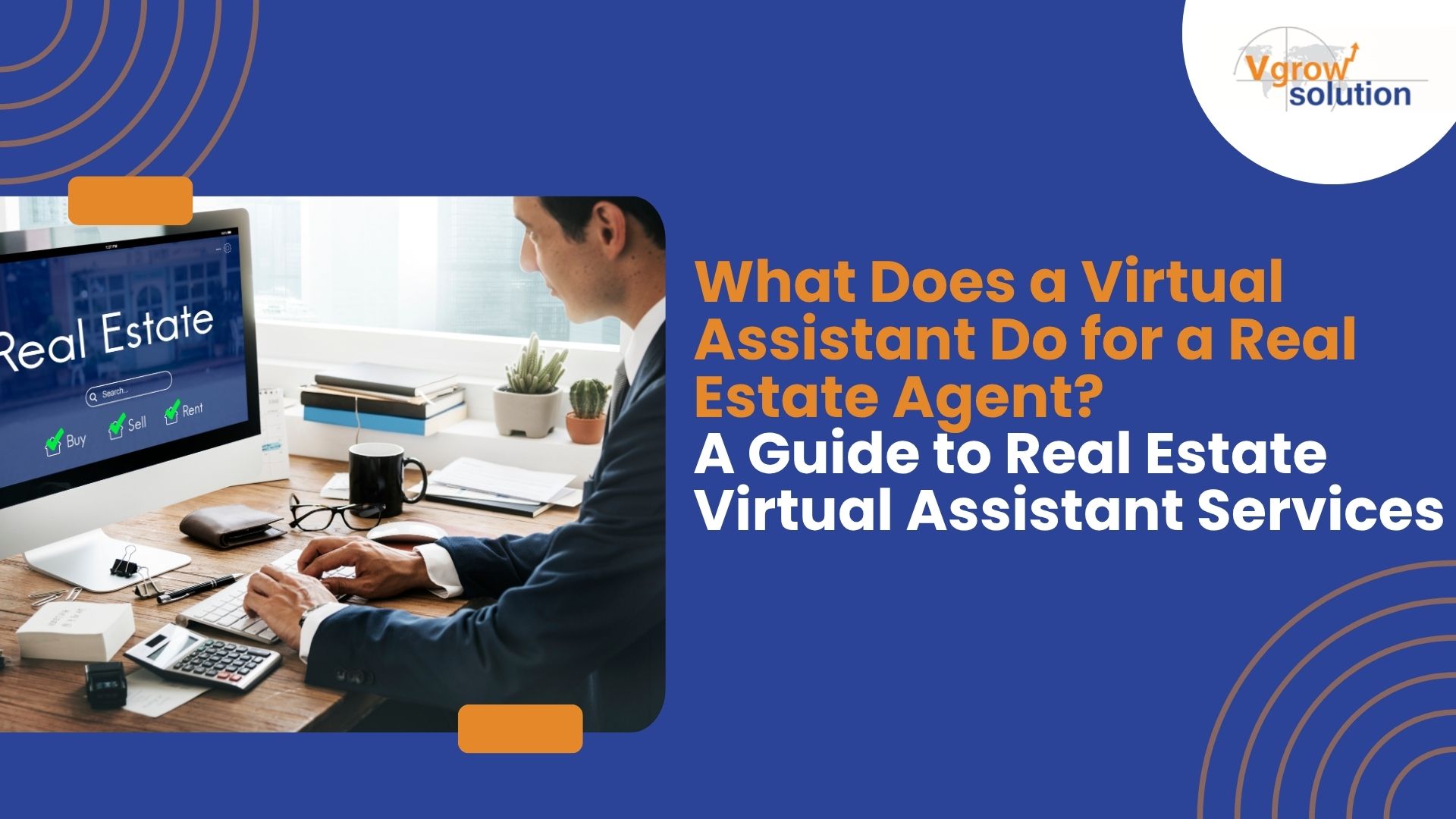 What Does A Virtual Assistant Do For A Real Estate Agent? A Guide To Real Estate Virtual Assistant Services